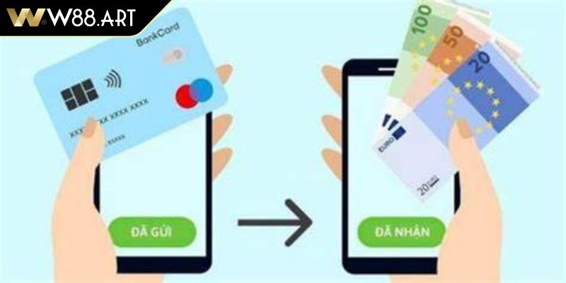 Nạp và rút tiền w88 1 Khám phá phương thức nạp và rút tiền W88